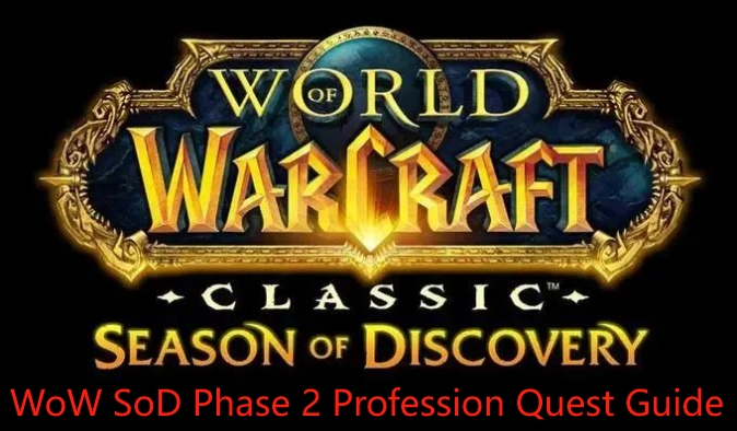 wow sod phase 2 profession quest guide epic items